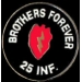 US ARMY 25TH INFANTRY DIVISION PIN BROTHERS FOREVER PIN