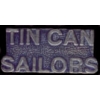 USN NAVY DESTROYER PIN TIN CAN SAILORS SCRIPT PIN