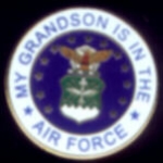 US AIR FORCE GRANDSON MY GRANDSON IS IN THE AIR FORCE PIN