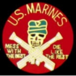 USMC MARINE CORPS MESS WITH THE BEST DIE LIKE THE REST